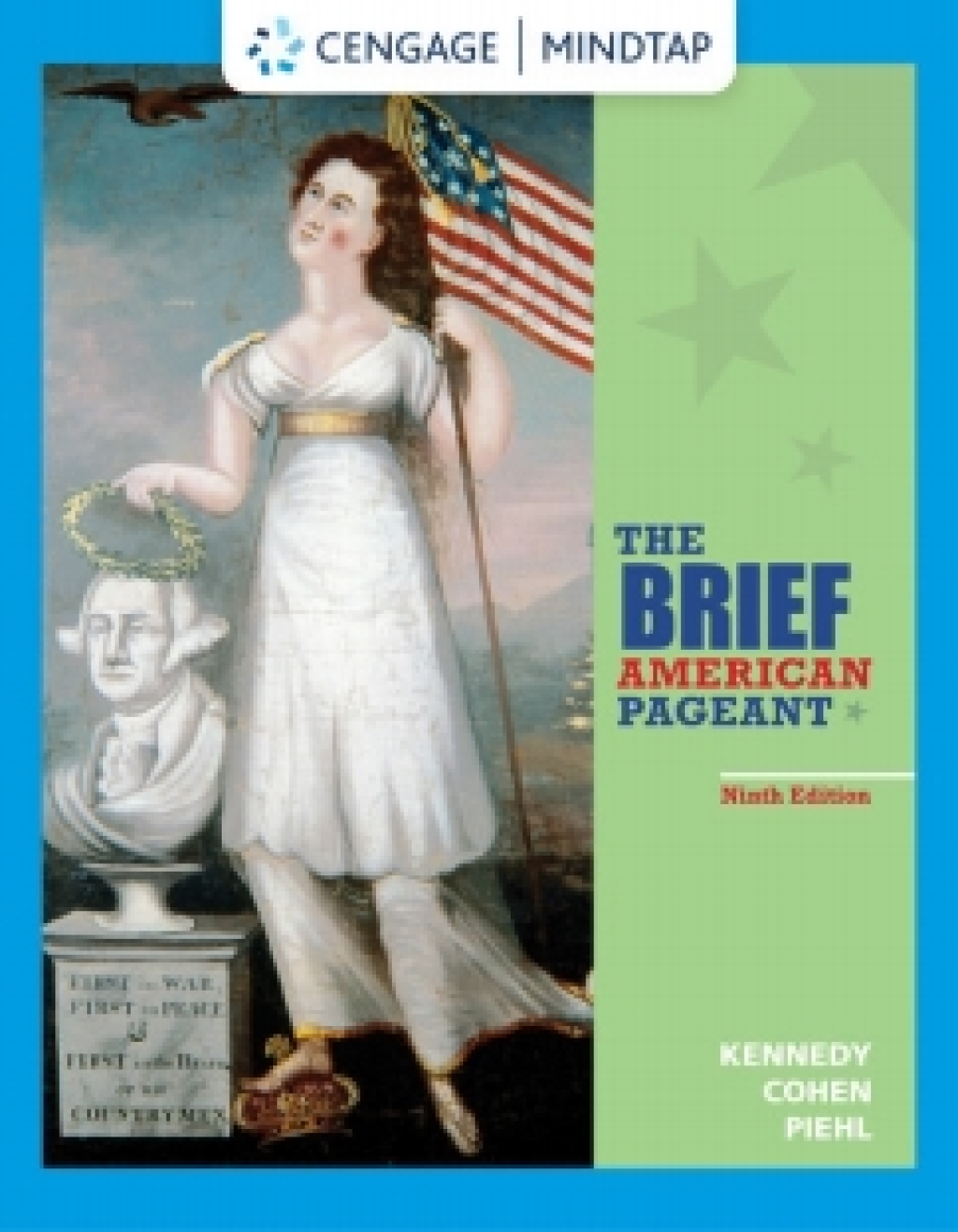 MindTapV3.0 for Kennedy/Cohen/Piehl's The Brief American Pageant: A History of the Republic, 9th Edition [Instant Access], 2 terms 9th Edition â€“ PDF/EPUB Version Downloadable